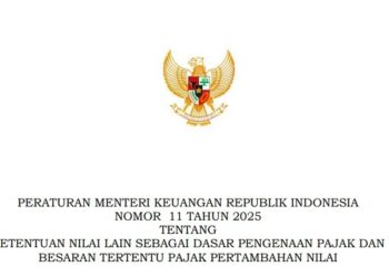 PMK 11/2025, Aturan Terbaru Pemerintah Soal DPP Nilai Lain